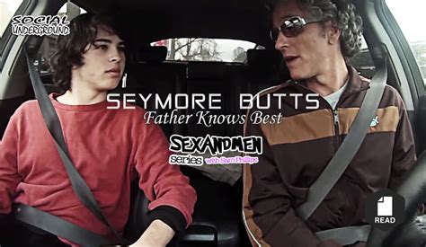 seymor butts|Q&A: No Butts About It .